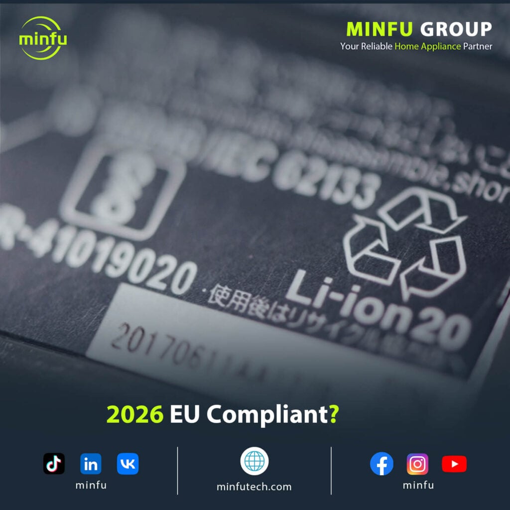 Minfu Group official cover guide on EU Battery Regulation 2023/1542 compliance for B2B cordless cleaning appliance sourcing.